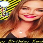 "Happy Birthday Kendall"