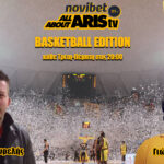 Novibet AllAboutARIS TV Basketball Edition με ρεπορτάζ και αναλύσεις (vid)