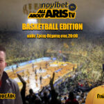 Novibet AllAboutARIS TV Basketball Edition με καλεσμένο τον Αλέξανδρο Γκαντώνα (vid)