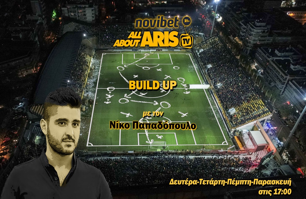 Novibet AllAboutARIS TV: Build up με το Νίκο Παπαδόπουλο (vid)