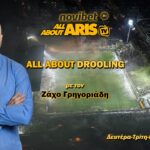 Novibet AllAboutARIS TV: AllAboutDrooling… εφ’ όλης της ύλης (vid)