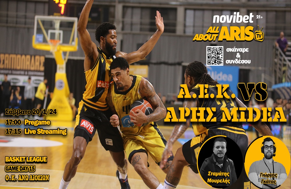 Novibet AllAboutARIS TV LIVE STREAMING: Περιγραφή και σχολιασμός του AEK-ΑΡΗΣ Midea (vid)