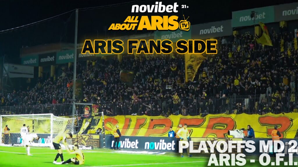 Novibet AllAboutARIS TV – The Fans Side: ΑΡΗΣ-ΟΦΗ (vid)
