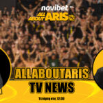 NOVIBET ALLABOUTARIS TV NEWS με Μουρελή-Γρηγοράκη, αλλά χωρίς Καράιτσιτς (vid)