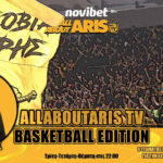 NOVIBET ALLABOUTARIS TV: Basketball Edition Επιστροφή από Λουμπλιάνα και μπροστά Μαρούσι (vid)