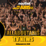 Novibet AllAboutARIS TV News: Αλλαγή σελίδας-Αλλαγή πλεύσης! (vid)